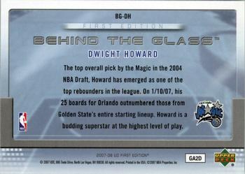 2007-08 Upper Deck First Edition - Behind the Glass #BG-DH Dwight Howard Back