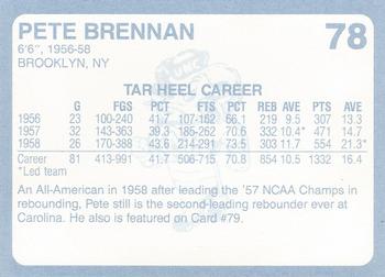 1989 Collegiate Collection North Carolina's Finest #78 Pete Brennan Back