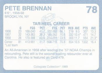 1989 Collegiate Collection North Carolina's Finest #78 Pete Brennan Back