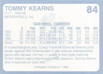 1989 Collegiate Collection North Carolina's Finest #84 Tommy Kearns Back