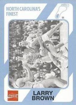 1989 Collegiate Collection North Carolina's Finest #110 Larry Brown Front
