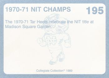 1989 Collegiate Collection North Carolina's Finest #195 1970-71 NIT Champs Back
