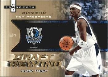 2006-07 Fleer Hot Prospects - Draft Rewind #DR-JT Jason Terry Front
