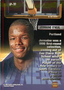 1996 Pacific Power - In The Paint #IP-16 Jermaine O'Neal Back