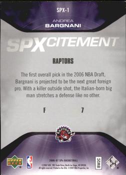 2006-07 SPx - SPXcitement #SPX-1 Andrea Bargnani Back