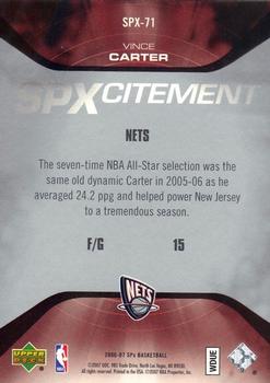 2006-07 SPx - SPXcitement #SPX-71 Vince Carter Back