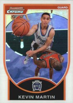 2007-08 Bowman - Chrome Refractor #38 Kevin Martin Front