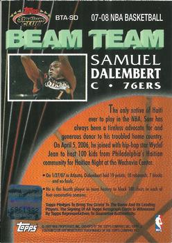 2007-08 Stadium Club - Beam Team Autographs #BTA-SD Samuel Dalembert Back