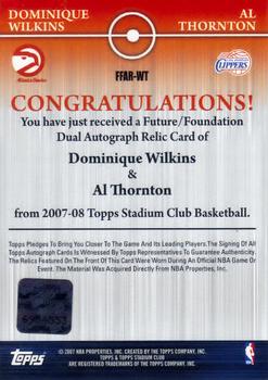 2007-08 Stadium Club - Future Foundation Dual Autograph Relics #FFAR-WT Dominique Wilkins / Al Thornton Back