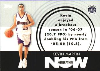 2007-08 Topps - Generation Now #GN11 Kevin Martin Front