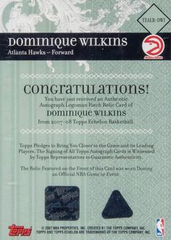 2007-08 Topps Echelon - Autographs Logoman Relics #DWI Dominique Wilkins Back