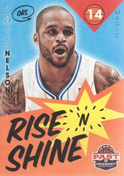 2012-13 Panini Past & Present - Rise 'n Shine #90 Jameer Nelson Front