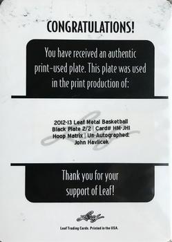 2012-13 Leaf Metal - Hoop Matrix Printing Plates Black #HM-JH1 John Havlicek Back