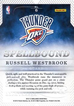 2012-13 Panini Brilliance - Spellbound #6 Russell Westbrook Back