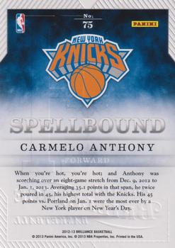 2012-13 Panini Brilliance - Spellbound #75 Carmelo Anthony Back