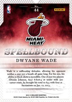 2012-13 Panini Brilliance - Spellbound #44 Dwyane Wade Back