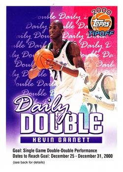 2000-01 Topps Tipoff - Daily Double #NNO Kevin Garnett Front