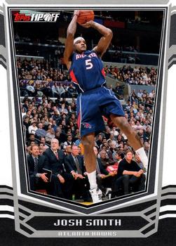 2008-09 Topps Tipoff #18 Josh Smith Front
