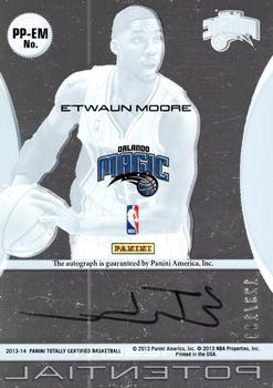 2013-14 Panini Totally Certified - Present Potential Autographs #PP-EM E'Twaun Moore Back