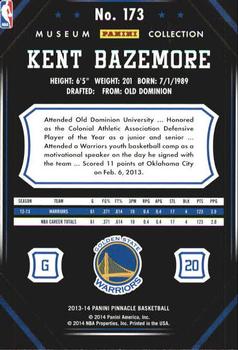 2013-14 Pinnacle - Museum Collection #173 Kent Bazemore Back