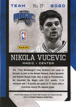 2013-14 Pinnacle - Team 2020 Die Cuts #17 Nikola Vucevic Back