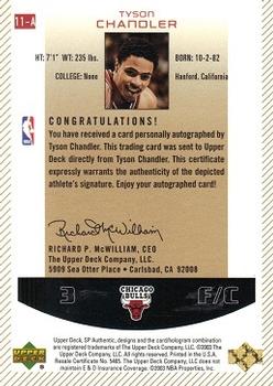 2002-03 SP Authentic - Autographs #11-A Tyson Chandler Back