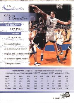 1999 Press Pass Authentics #13 Cal Bowdler Back