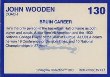 1991 Collegiate Collection UCLA Bruins #130 John Wooden Back