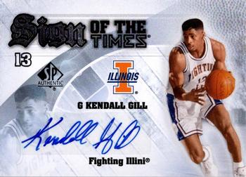 2013-14 SP Authentic - Sign of the Times #S-KG Kendall Gill Front