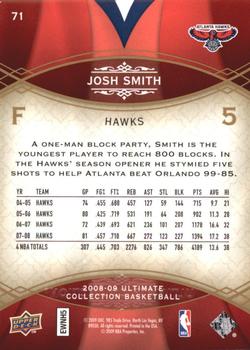 2008-09 Upper Deck Ultimate Collection #71 Josh Smith Back