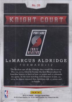 2013-14 Panini Crusade - Knight Court #26 LaMarcus Aldridge Back