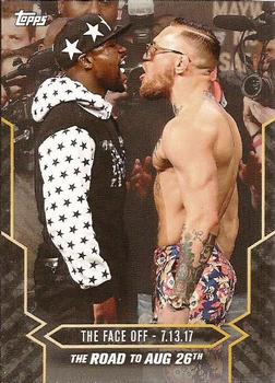 2017 Topps On Demand  Mayweather vs McGregor Road to August 26th #13 The Face Off - 7.13.17 Front