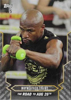 2017 Topps On Demand  Mayweather vs McGregor Road to August 26th - Silver #6S Mayweather Trains Front