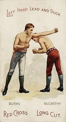1893 P. Lorillard Co. Boxing Positions and Boxers (N266) #NNO Bobby Burns / Cal McCarthy Front