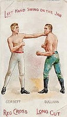 1893 P. Lorillard Co. Boxing Positions and Boxers (N266) #NNO Jas J Corbett / John Sullivan Front