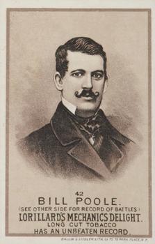 1887 Lorillard’s Mechanics Delight N269 #42 Bill Poole Front