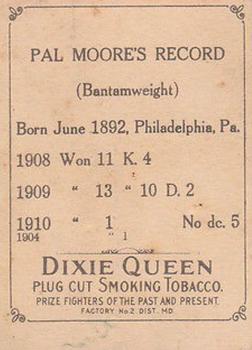 1910 Dixie Queen Prizefighters of the Past and Present T223 #NNO Pal Moore Back