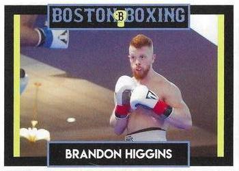 2021 Boston Boxing Promotions #NNO Brandon Higgins Front