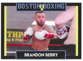 2021 Boston Boxing Promotions #NNO Brandon Berry Front