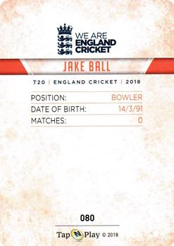 2018 Tap 'N' Play We are England Cricket #080 Jake Ball Back