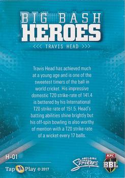 2017-18 Tap 'N' Play BBL Cricket - Heroes #H-01 Travis Head Back