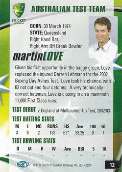 2003-04 Elite Sports Cricket Australia #12 Martin Love Back