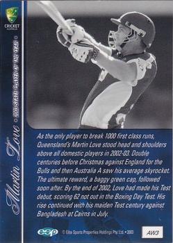 2003-04 Elite Sports Cricket Australia - 2003 Award Winners #AW3 Martin Love Back