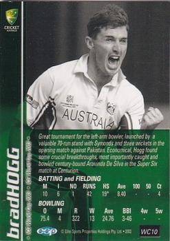 2003-04 Elite Sports Cricket Australia - 2003 ICC World Cup #WC10 Brad Hogg Back