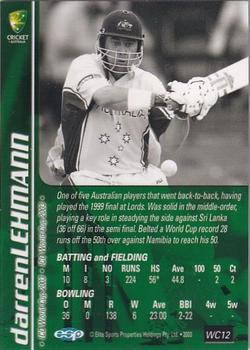 2003-04 Elite Sports Cricket Australia - 2003 ICC World Cup #WC12 Darren Lehmann Back