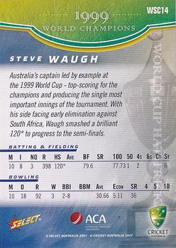 2007-08 Select - World Cup Hat-Trick #WSC14 Steve Waugh Back