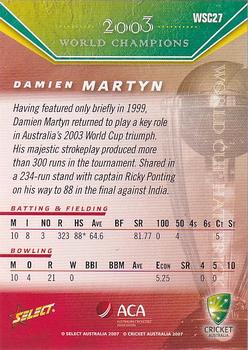 2007-08 Select - World Cup Hat-Trick #WSC27 Damien Martyn Back