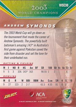 2007-08 Select - World Cup Hat-Trick #WSC30 Andrew Symonds Back