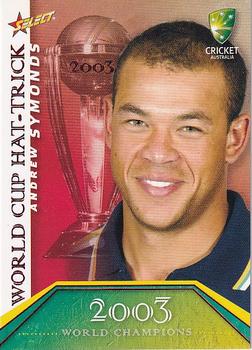 2007-08 Select - World Cup Hat-Trick #WSC30 Andrew Symonds Front