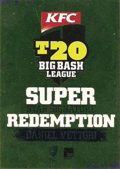 2012-13 SEP T20 Big Bash League - Superstar Signature Redemption #SSS5R Daniel Vettori Front